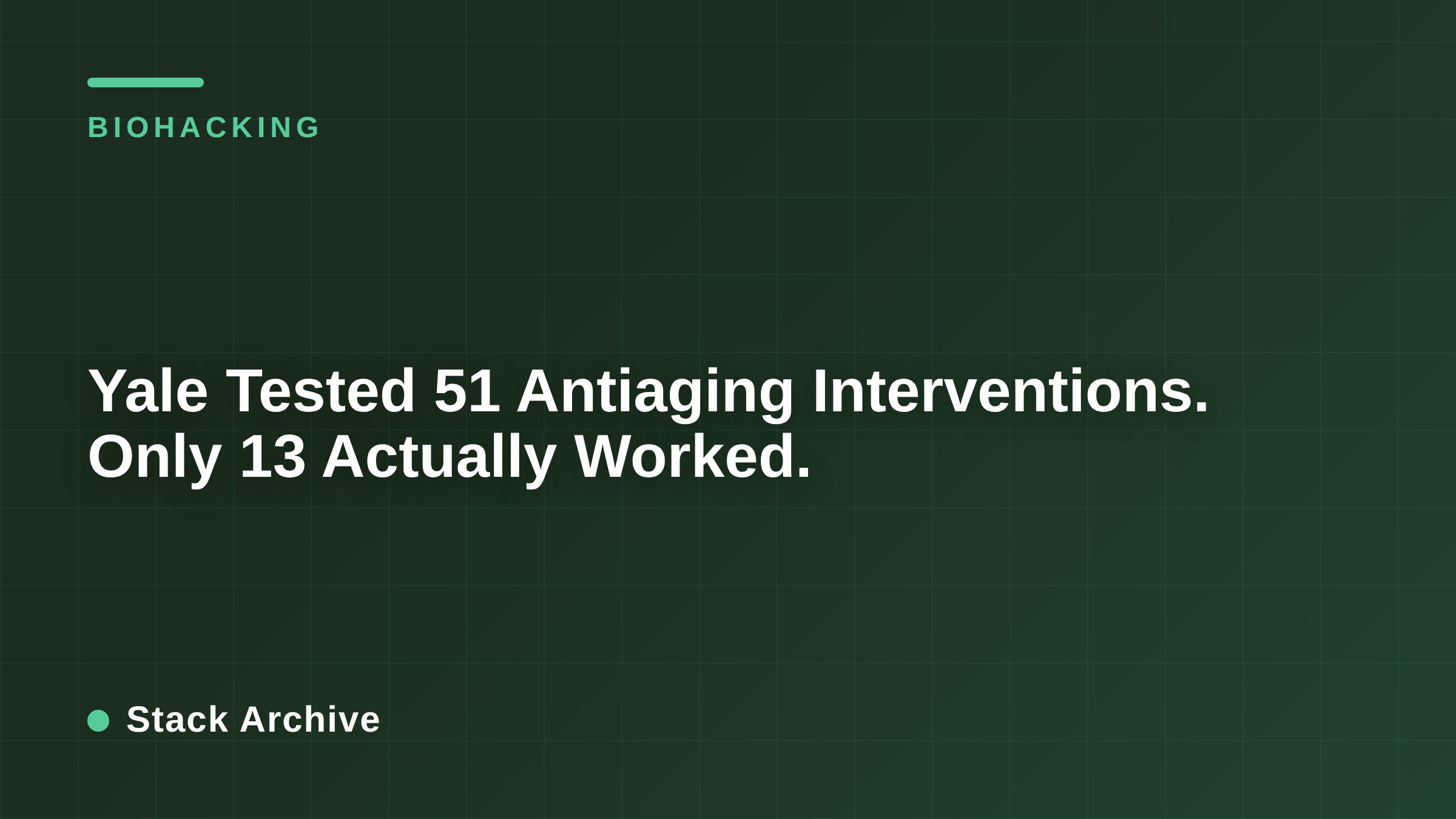 Yale Tested 51 Antiaging Interventions. Only 13 Actually Worked.