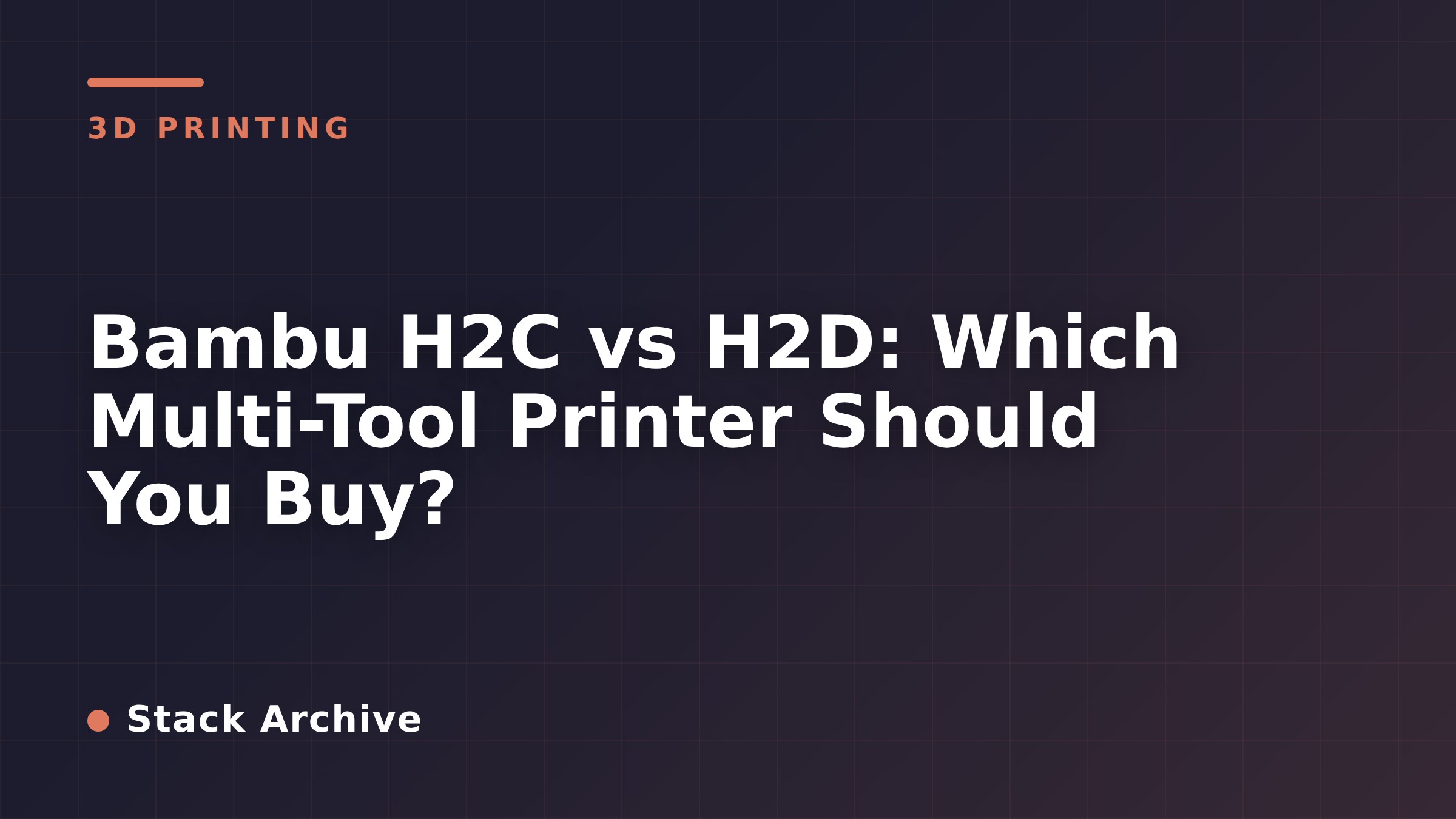 Bambu H2C vs H2D: Which Multi-Tool Printer Should You Buy?