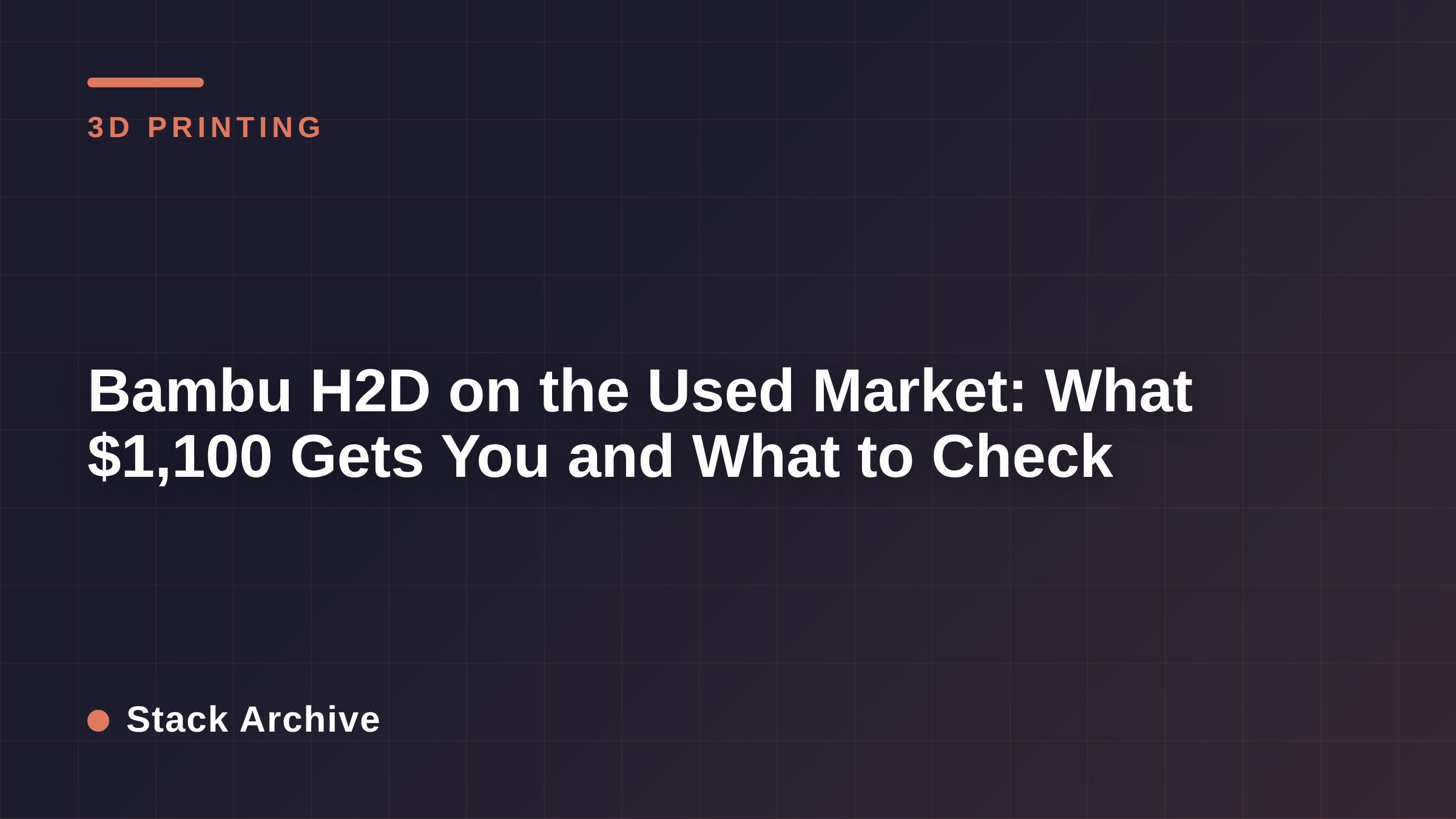 Bambu H2D on the Used Market: What $1,100 Gets You and What to Check