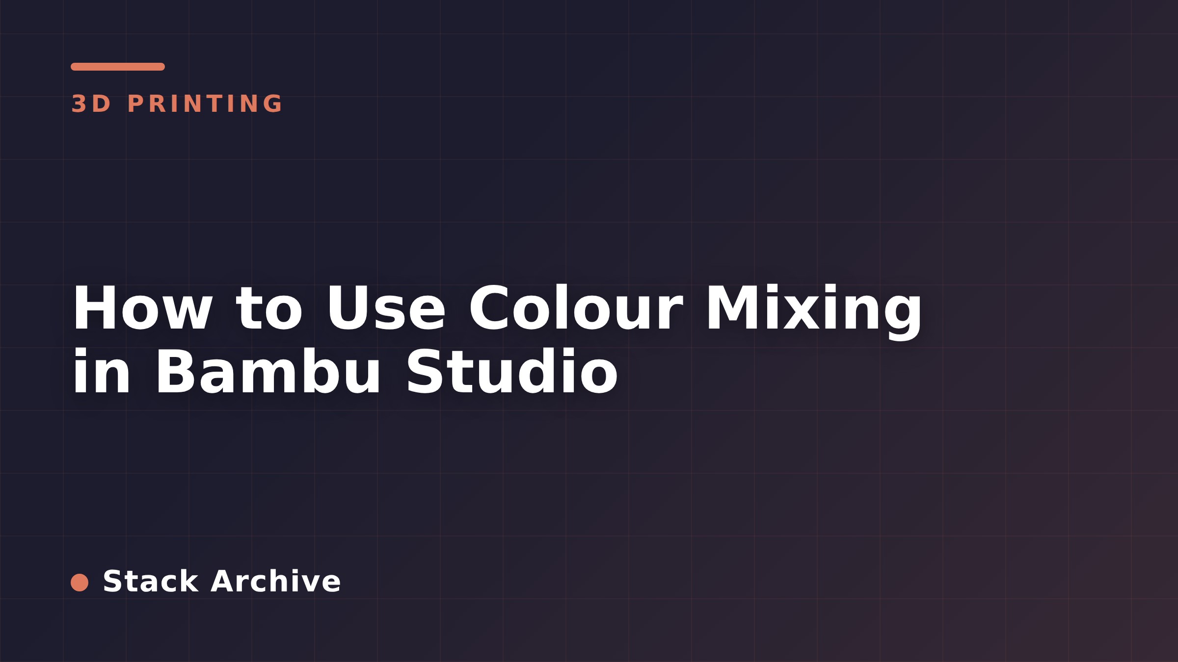 How to Use Colour Mixing in Bambu Studio
