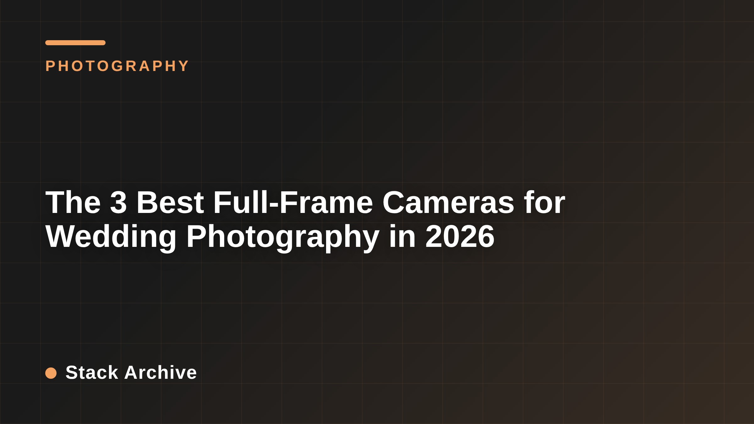 The 3 Best Full-Frame Cameras for Wedding Photography in 2026