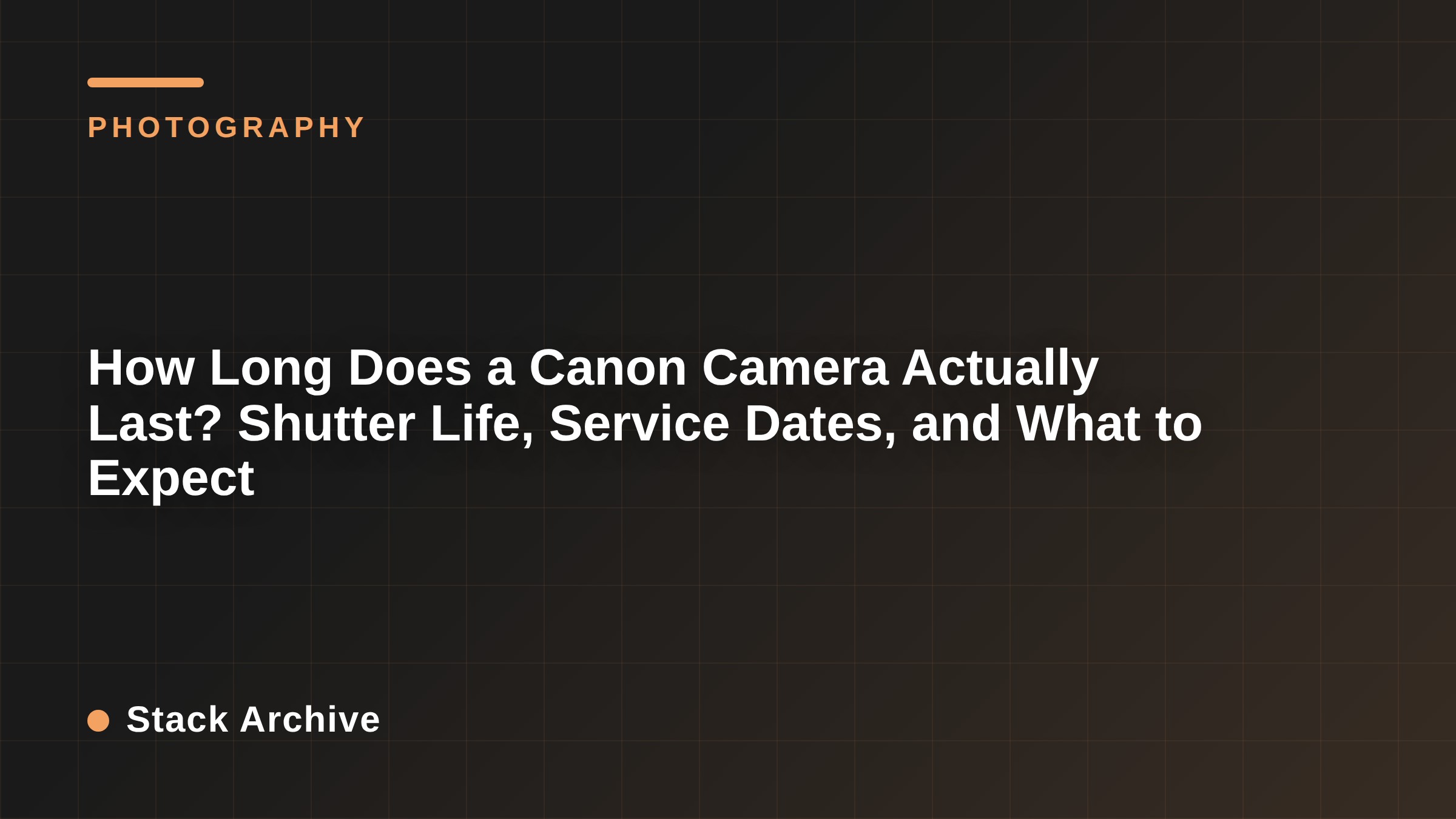 How Long Does a Canon Camera Actually Last? Shutter Life, Service Dates, and What to Expect