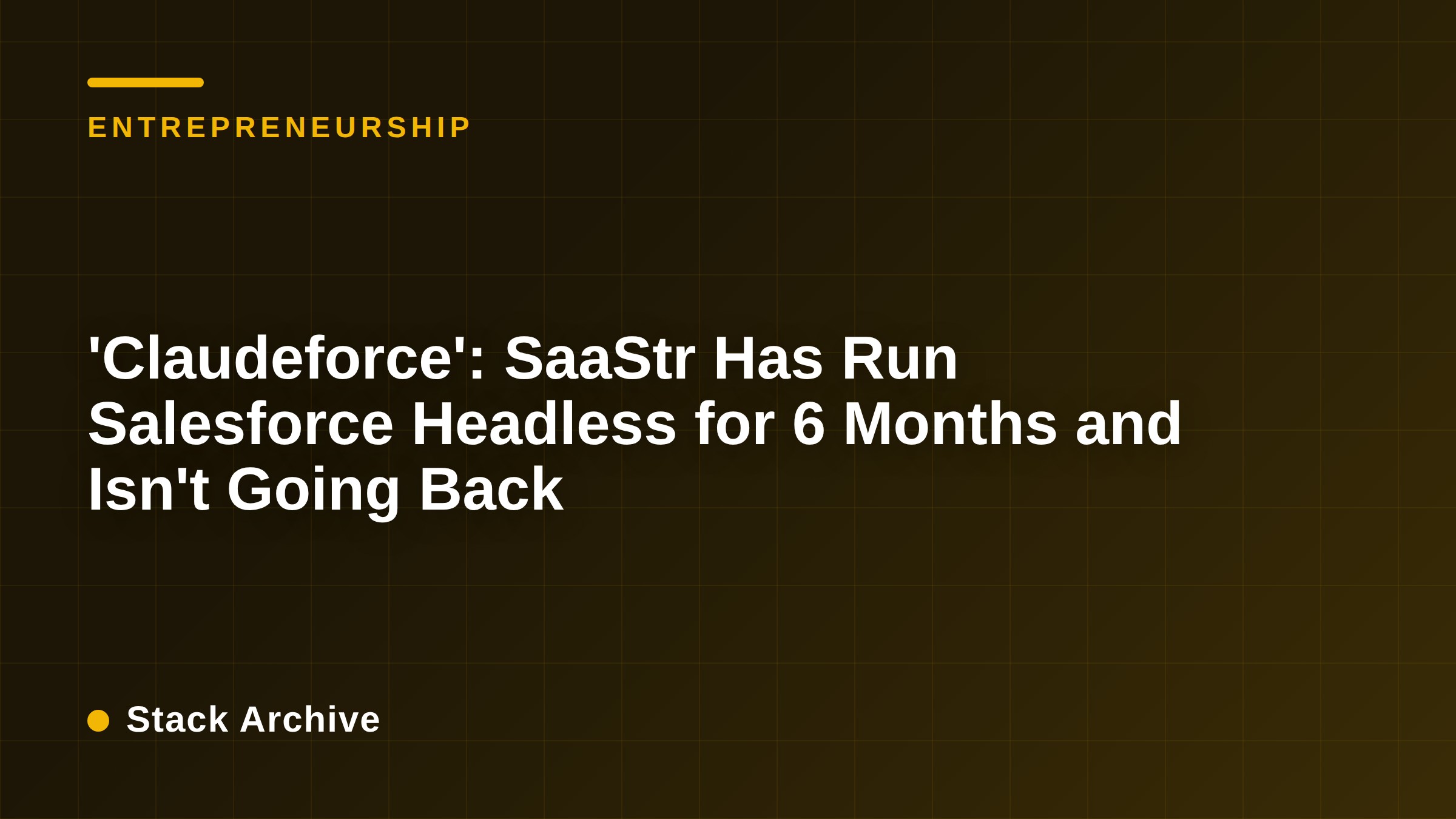'Claudeforce': SaaStr Has Run Salesforce Headless for 6 Months and Isn't Going Back