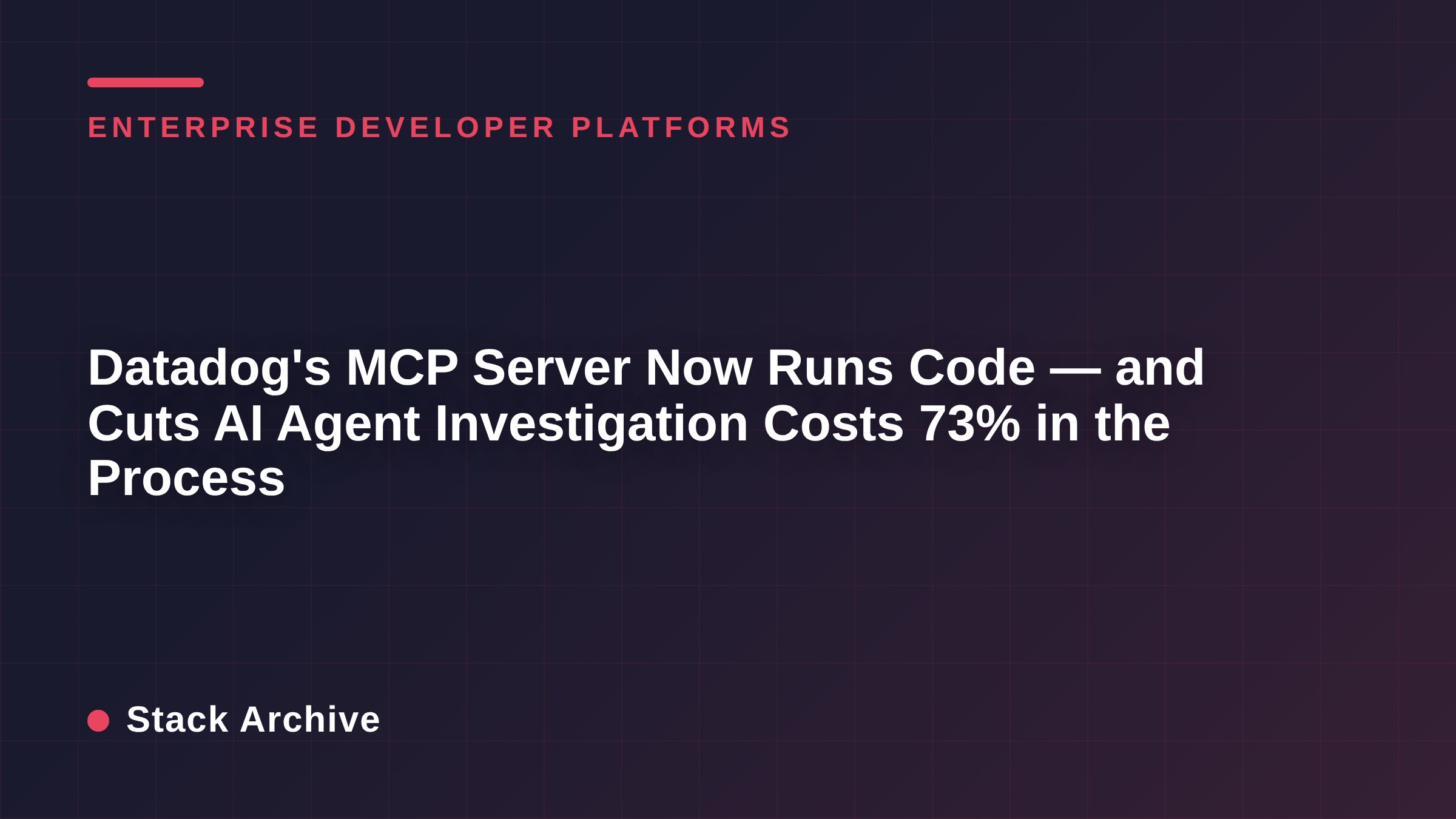 Datadog's MCP Server Now Runs Code — and Cuts AI Agent Investigation Costs 73% in the Process