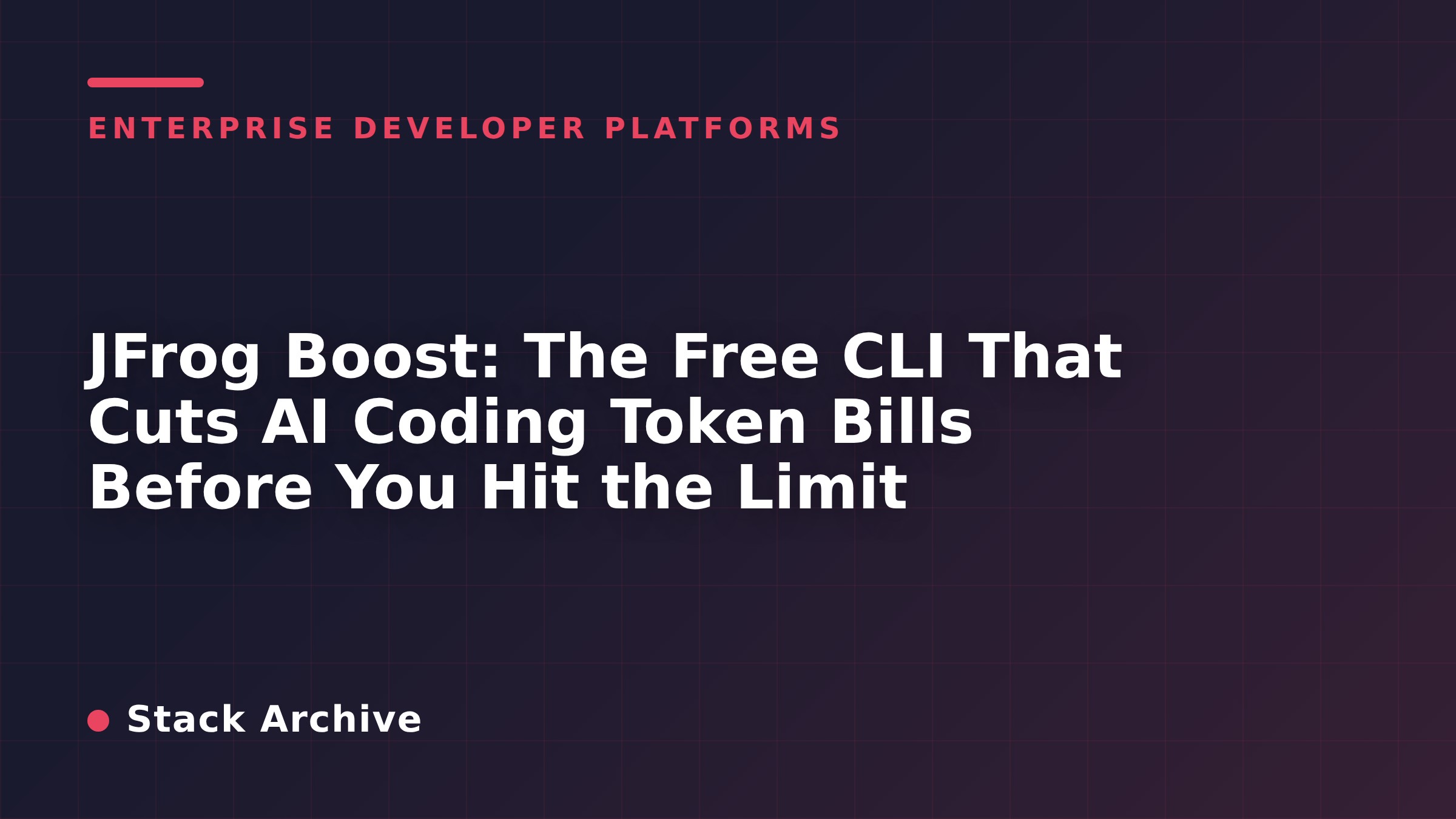 JFrog Boost: The Free CLI That Cuts AI Coding Token Bills Before You Hit the Limit