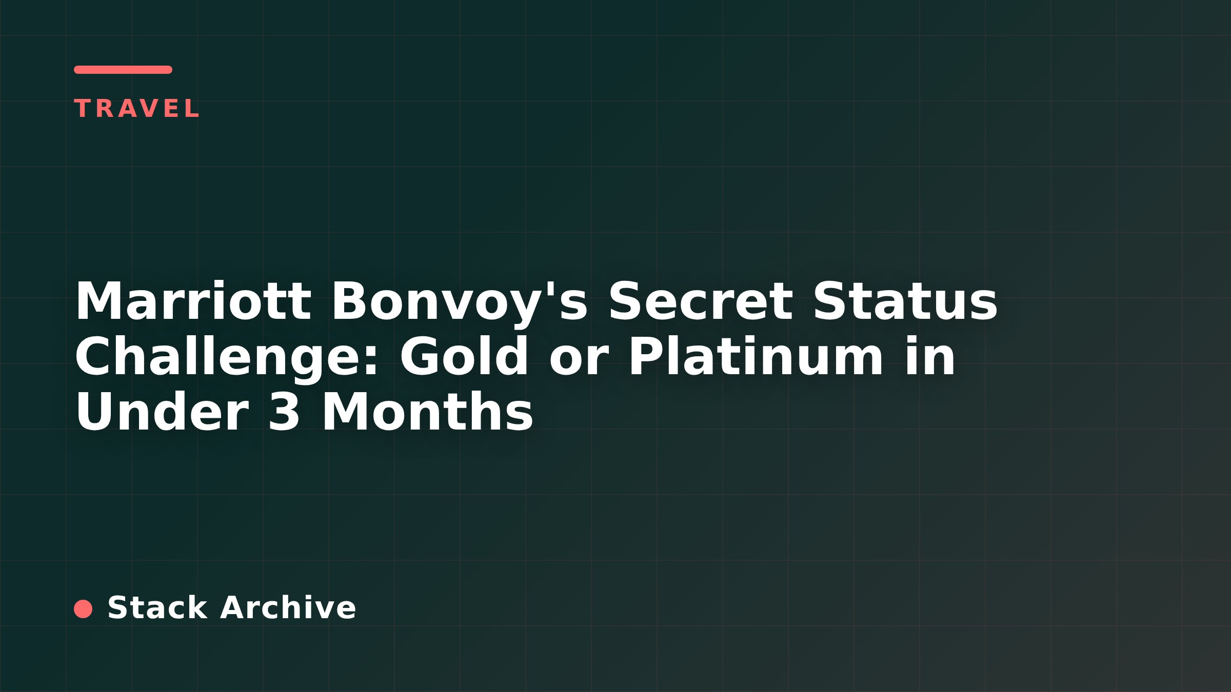 Marriott Bonvoy's Secret Status Challenge: Gold or Platinum in Under 3 Months