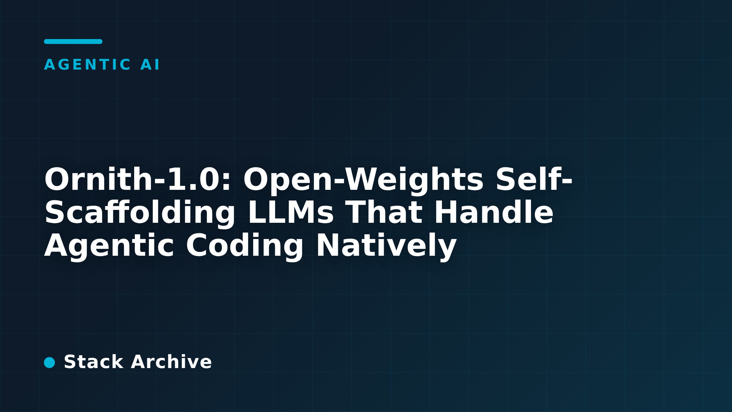 Ornith Coding Model Ornith-1.0: Open-Weights Self-Scaffolding LLMs That Handle Agentic ...