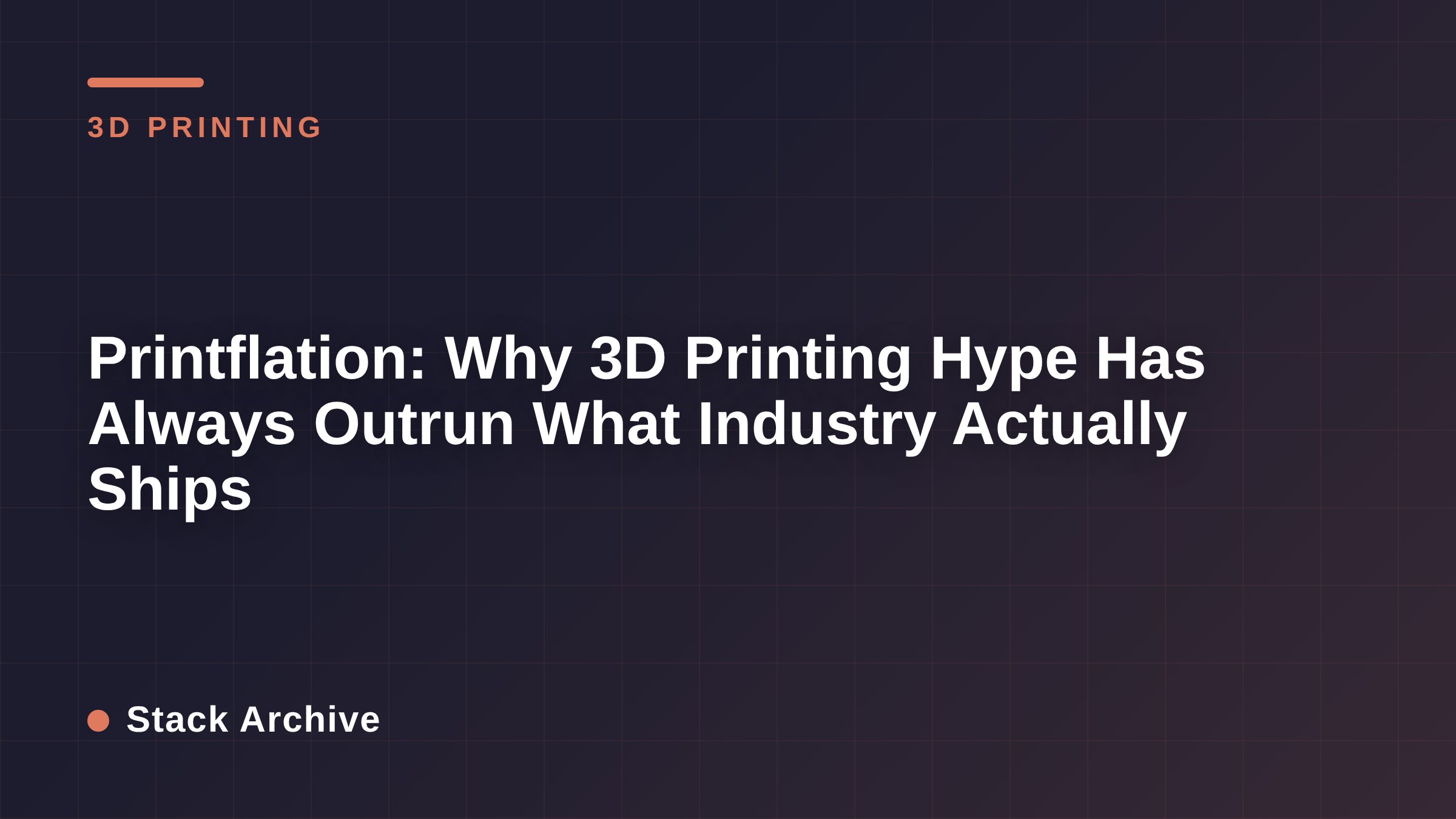 Printflation: Why 3D Printing Hype Has Always Outrun What Industry Actually Ships