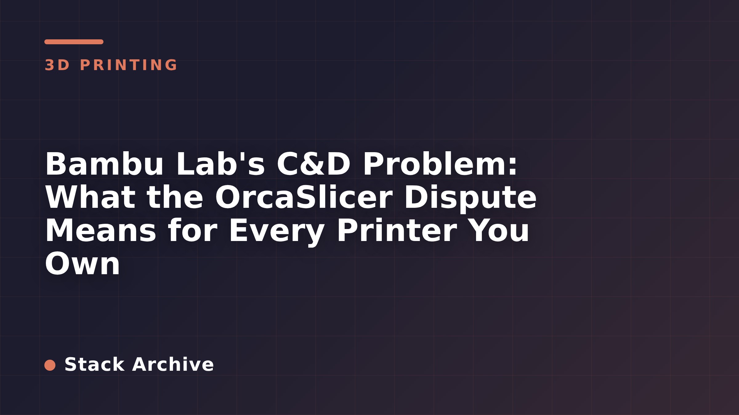 Bambu Lab's C&D Problem: What the OrcaSlicer Dispute Means for Every Printer You Own