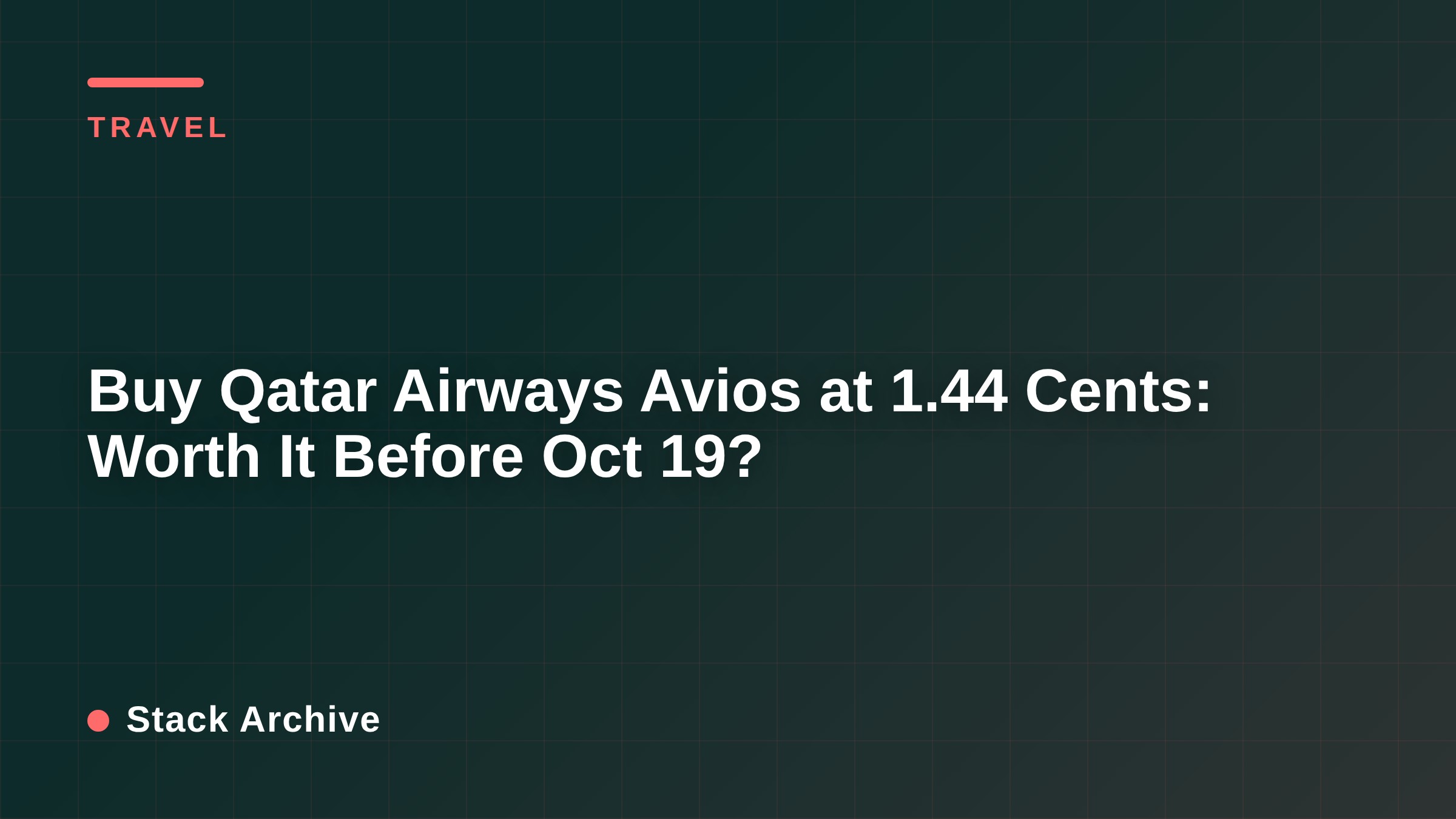 Buy Qatar Airways Avios at 1.44 Cents: Worth It Before Oct 19?