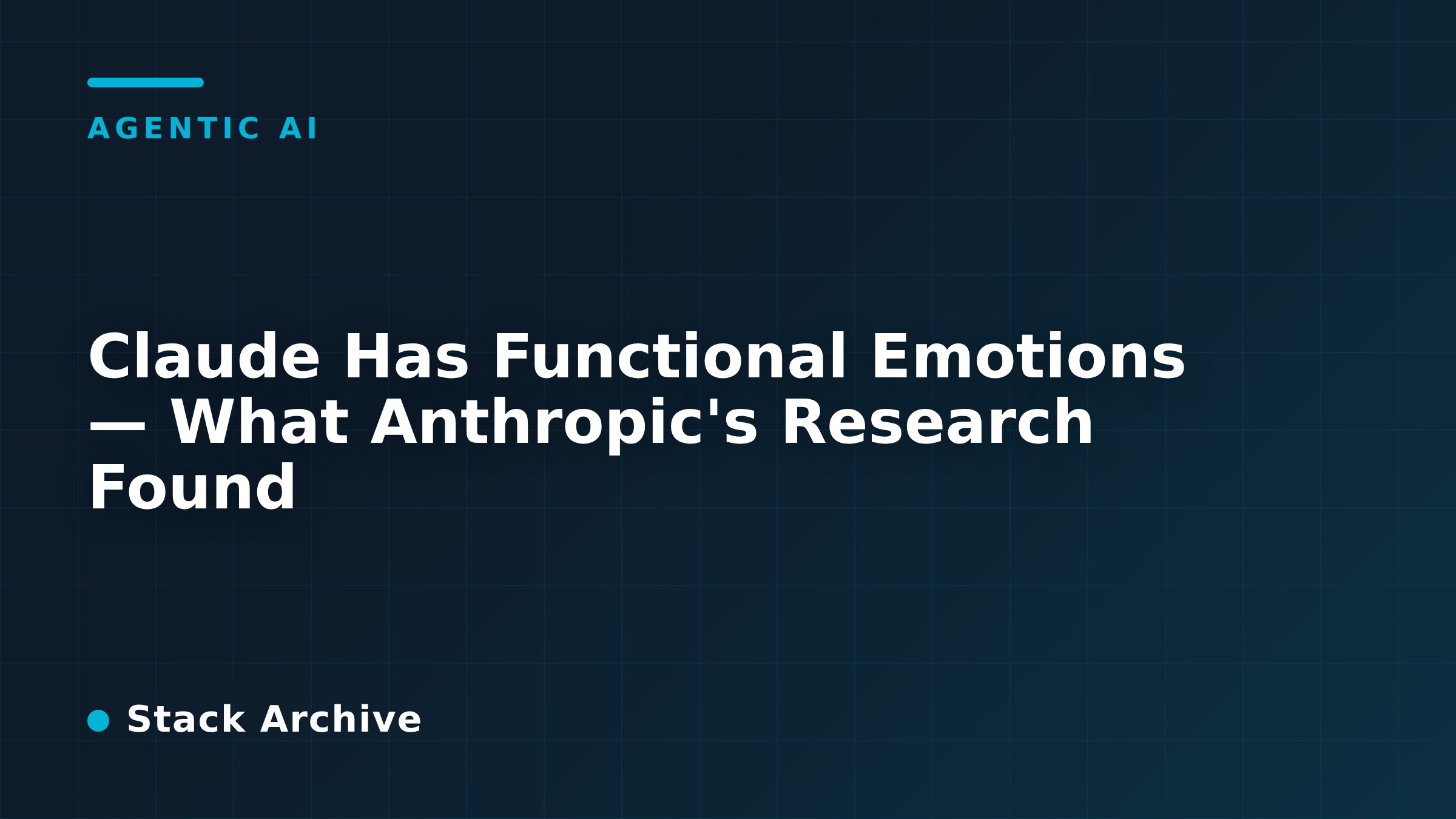 Claude Has Functional Emotions — What Anthropic's Research Found