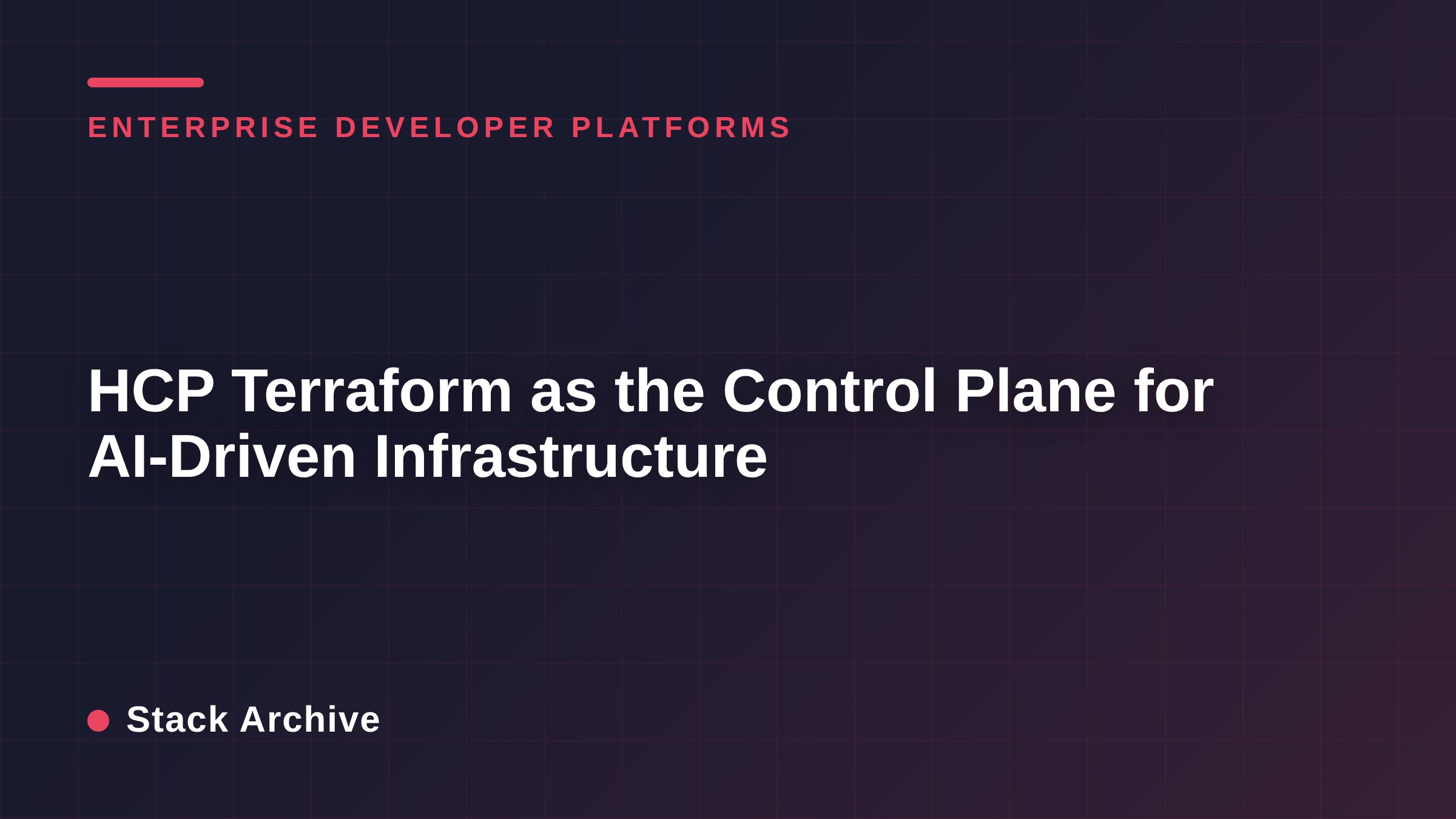 HCP Terraform as the Control Plane for AI-Driven Infrastructure