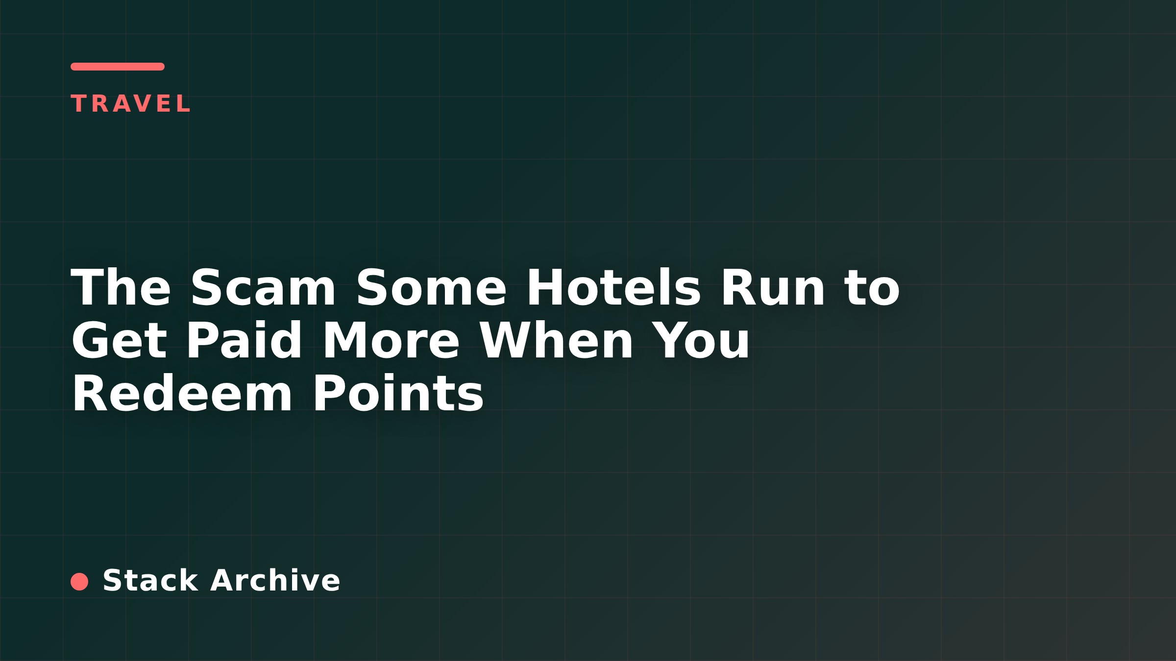 The Scam Some Hotels Run to Get Paid More When You Redeem Points