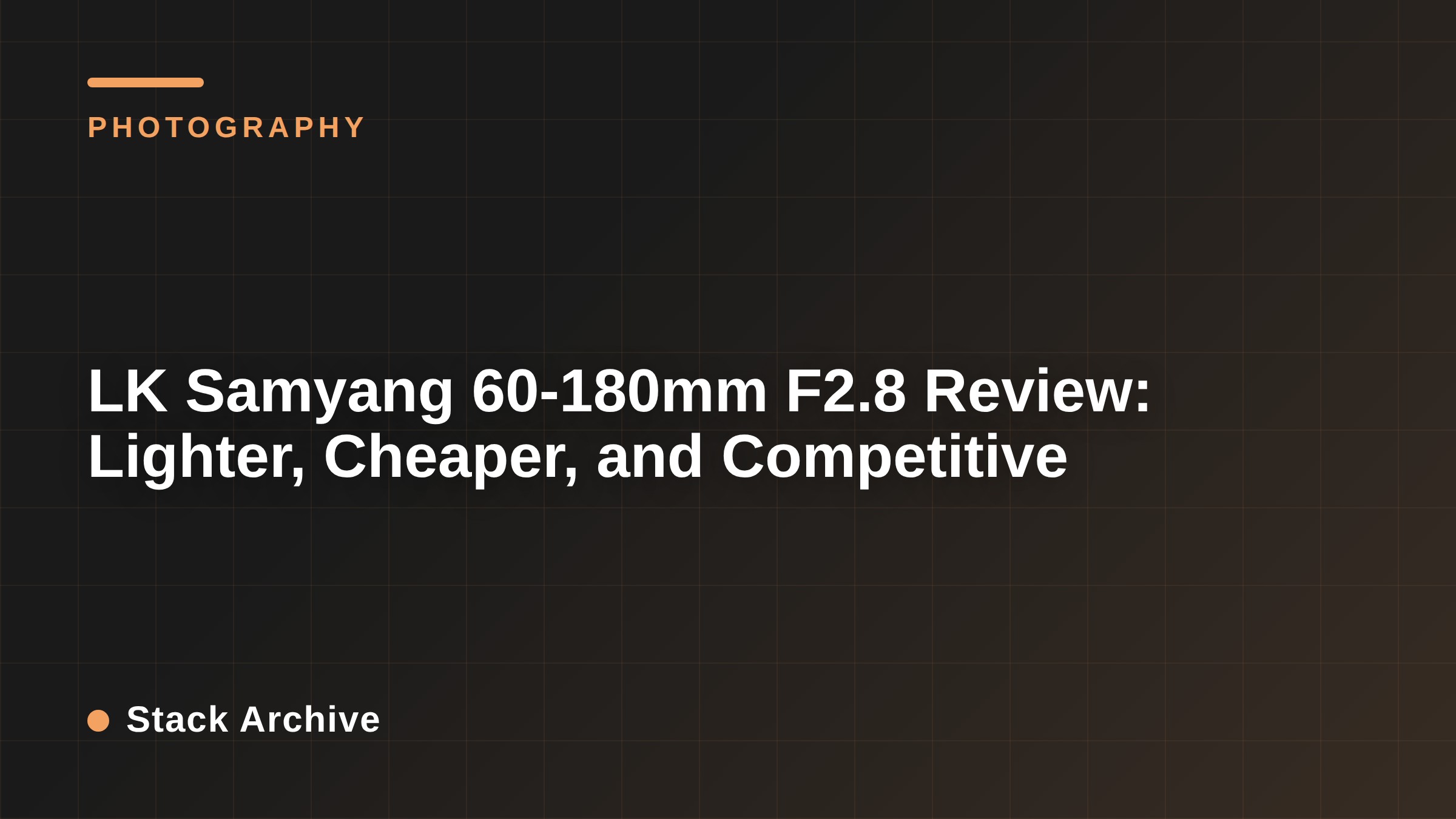 LK Samyang 60-180mm F2.8 Review: Lighter, Cheaper, and Competitive