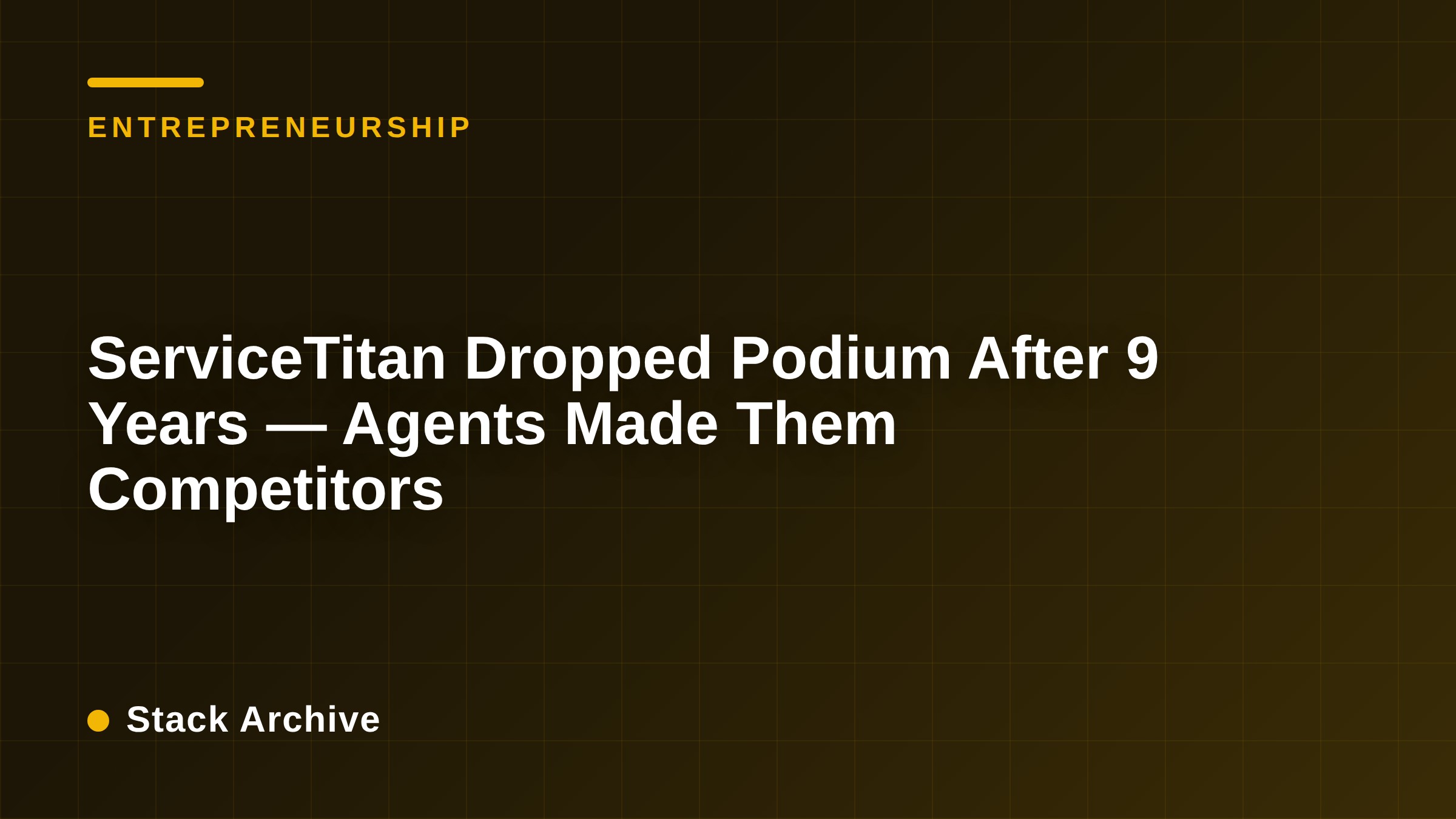 ServiceTitan Dropped Podium After 9 Years — Agents Made Them Competitors