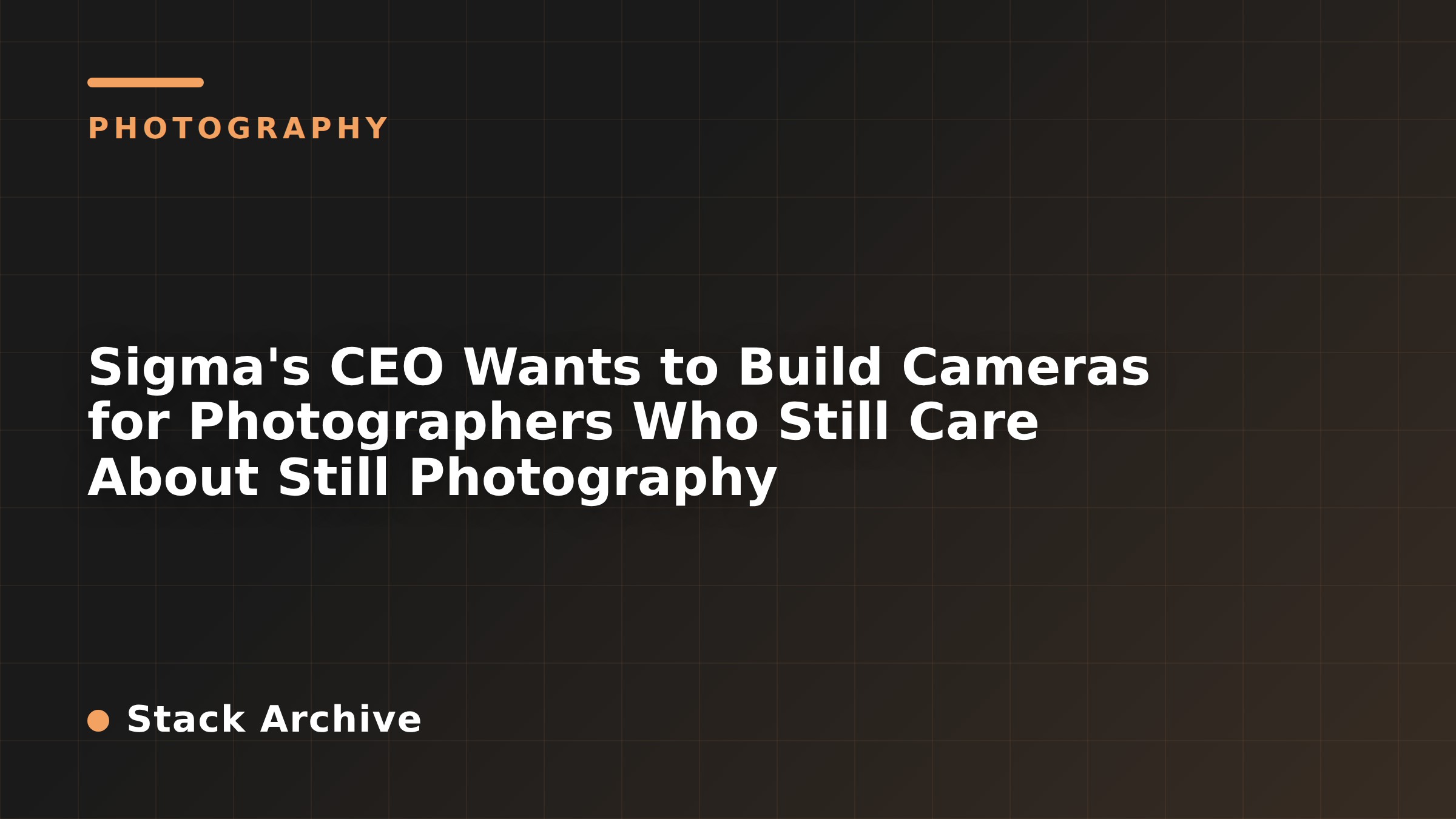 Sigma's CEO Wants to Build Cameras for Photographers Who Still Care About Still Photography