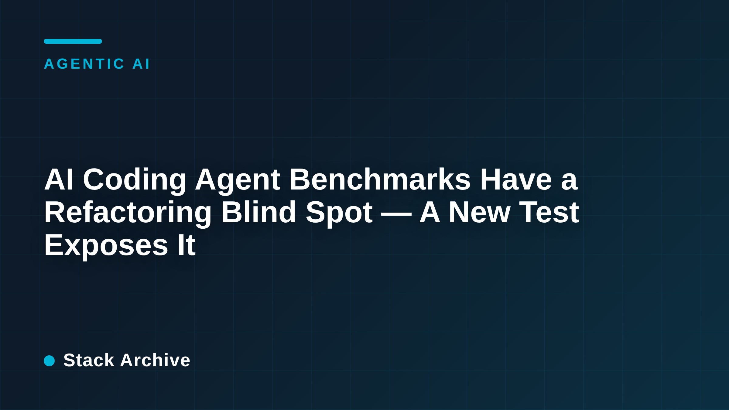 AI Coding Agent Benchmarks Have a Refactoring Blind Spot — A New Test Exposes It