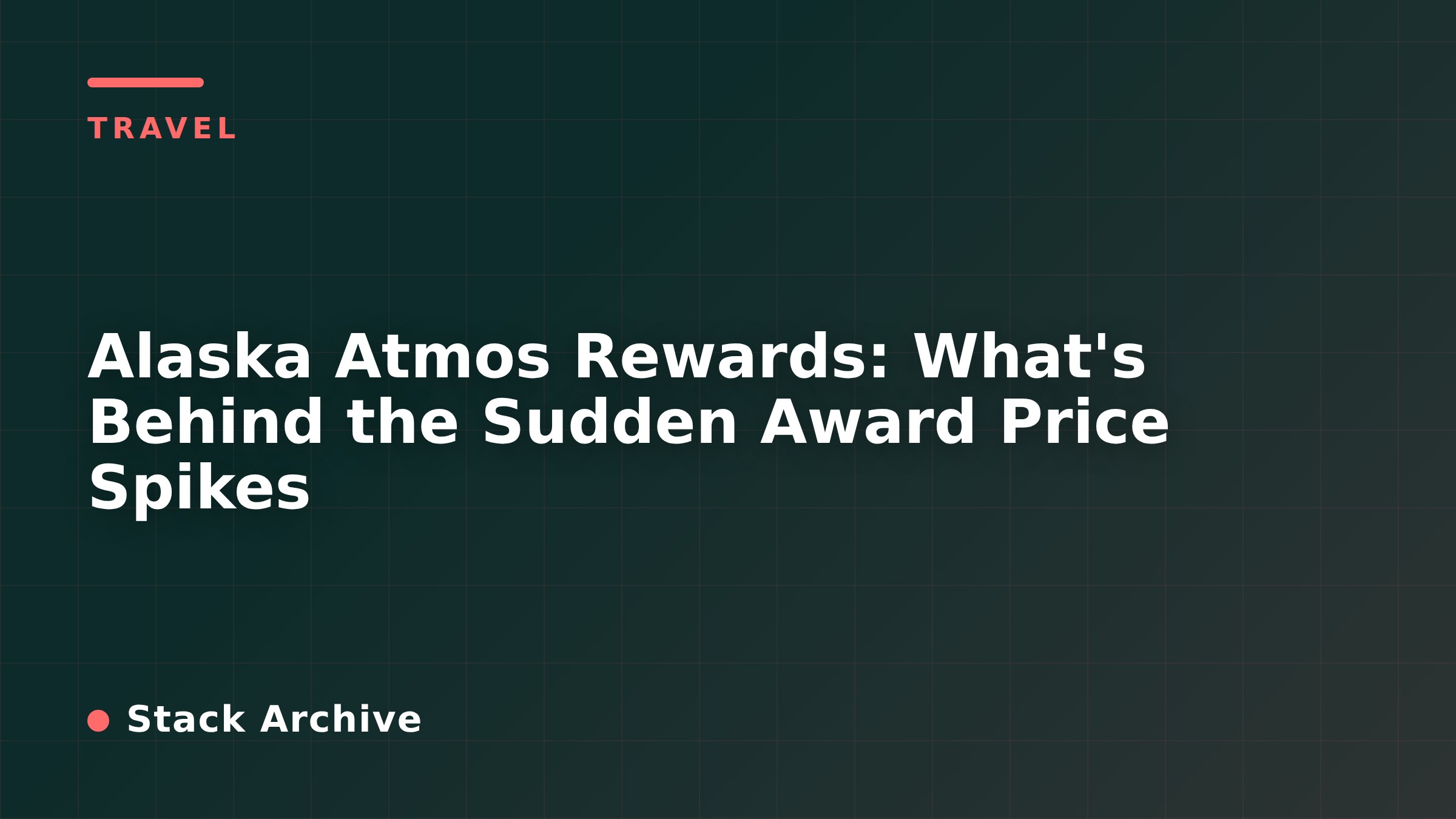 Alaska Atmos Rewards: What's Behind the Sudden Award Price Spikes