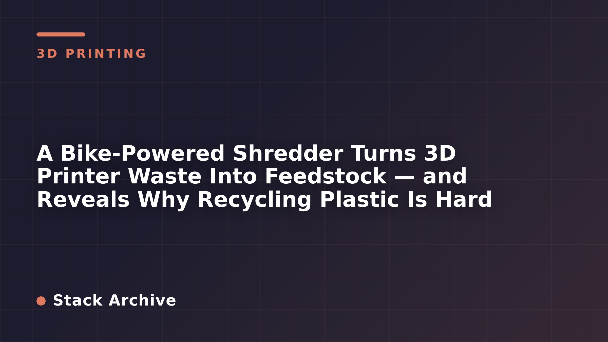 A Bike-Powered Shredder Turns 3D Printer Waste Into Feedstock — and Reveals Why Recycling Plastic Is Hard