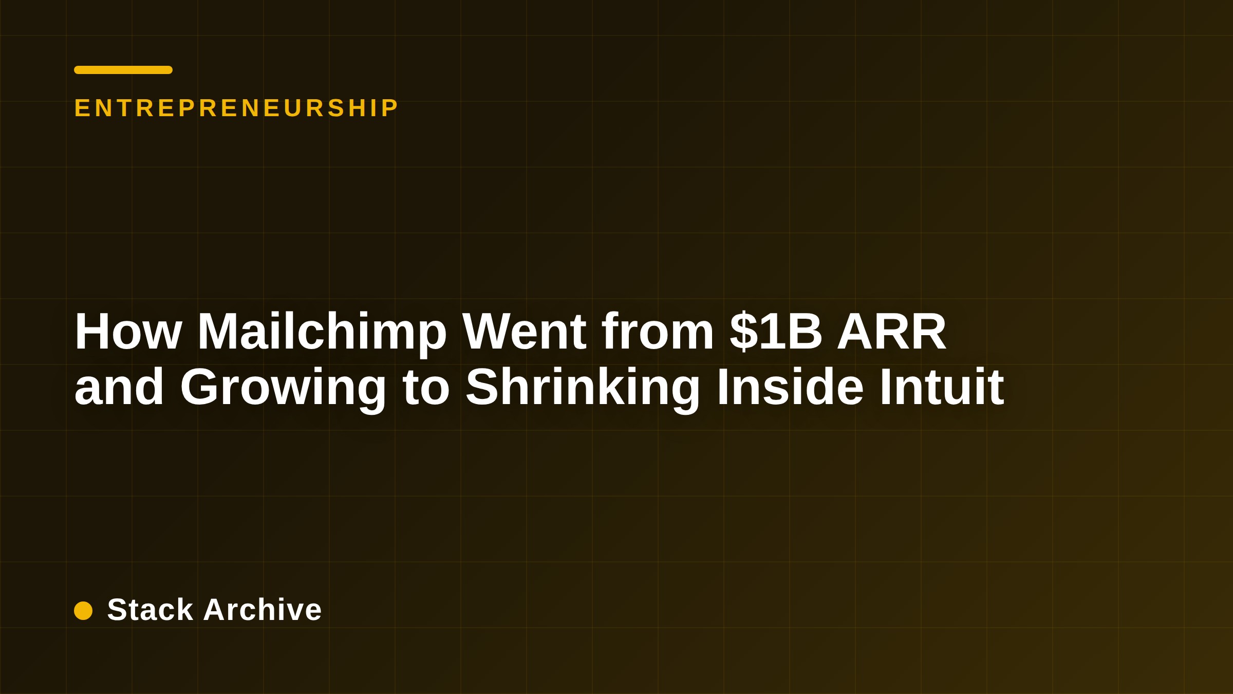 How Mailchimp Went from $1B ARR and Growing to Shrinking Inside Intuit