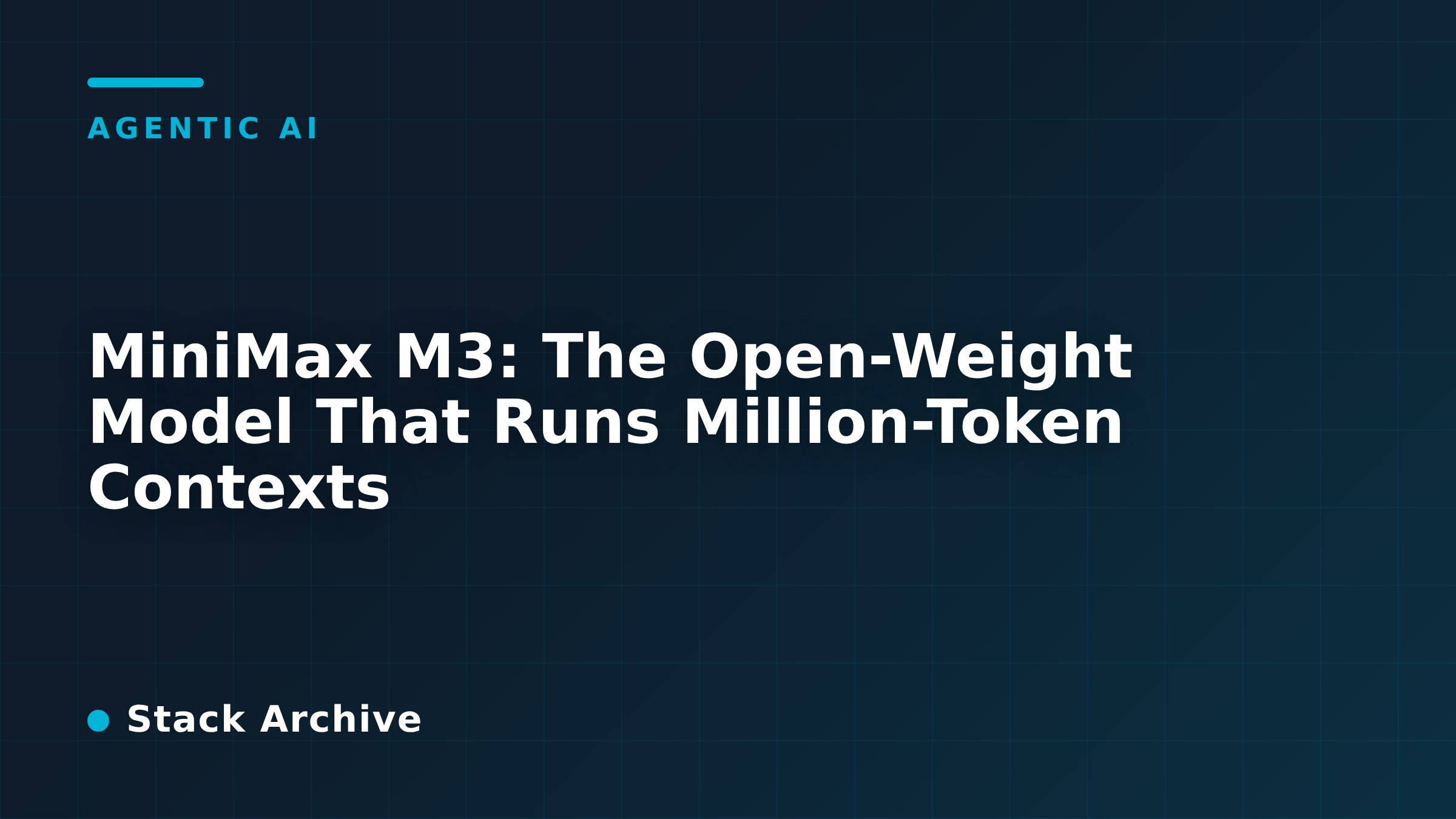 MiniMax M3: The Open-Weight Model That Runs Million-Token Contexts