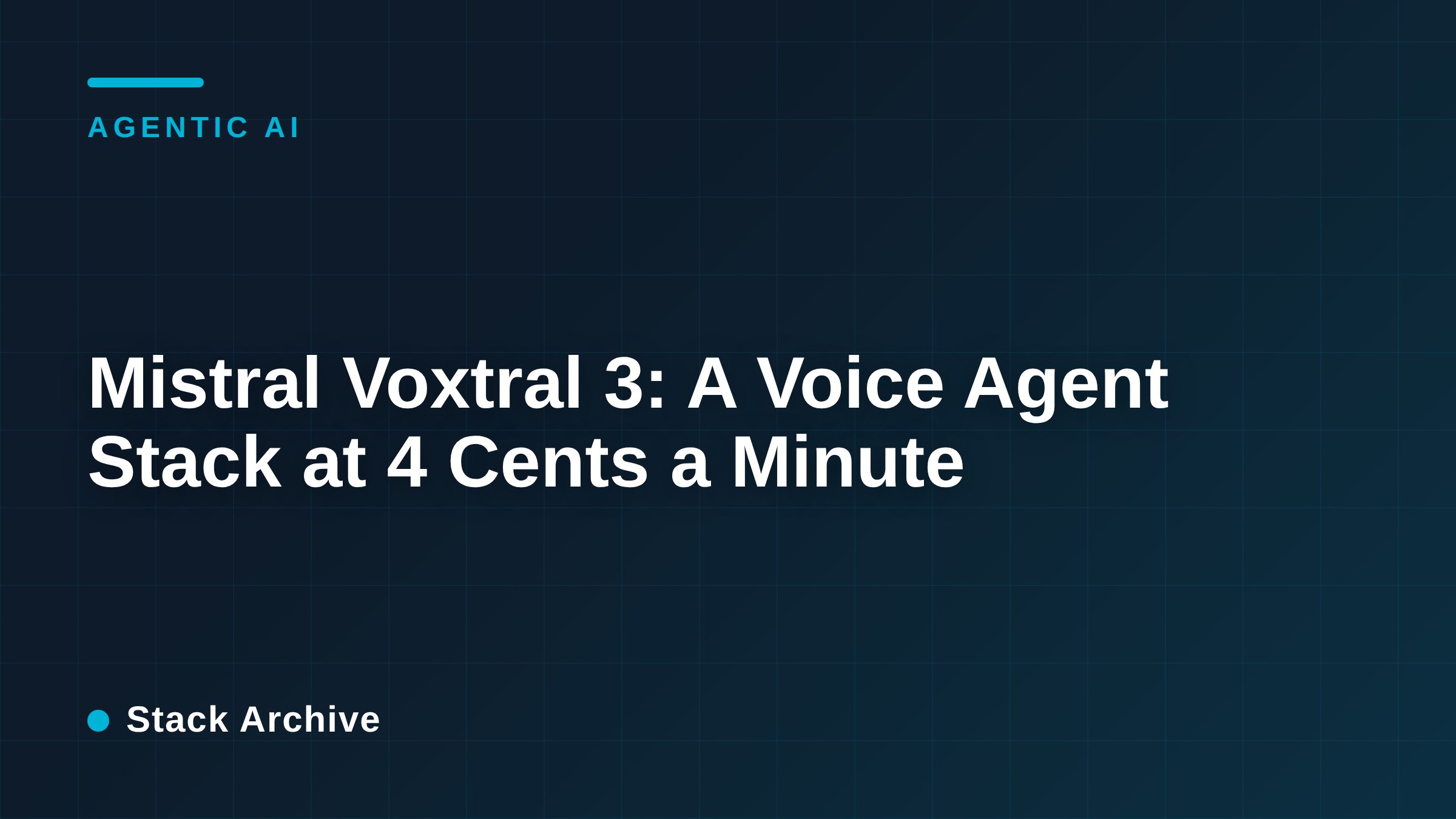 Mistral Voxtral 3: A Voice Agent Stack at 4 Cents a Minute