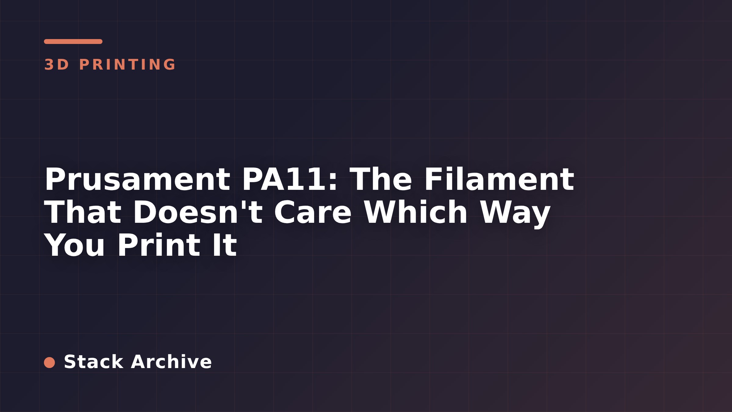 Prusament PA11: The Filament That Doesn't Care Which Way You Print It
