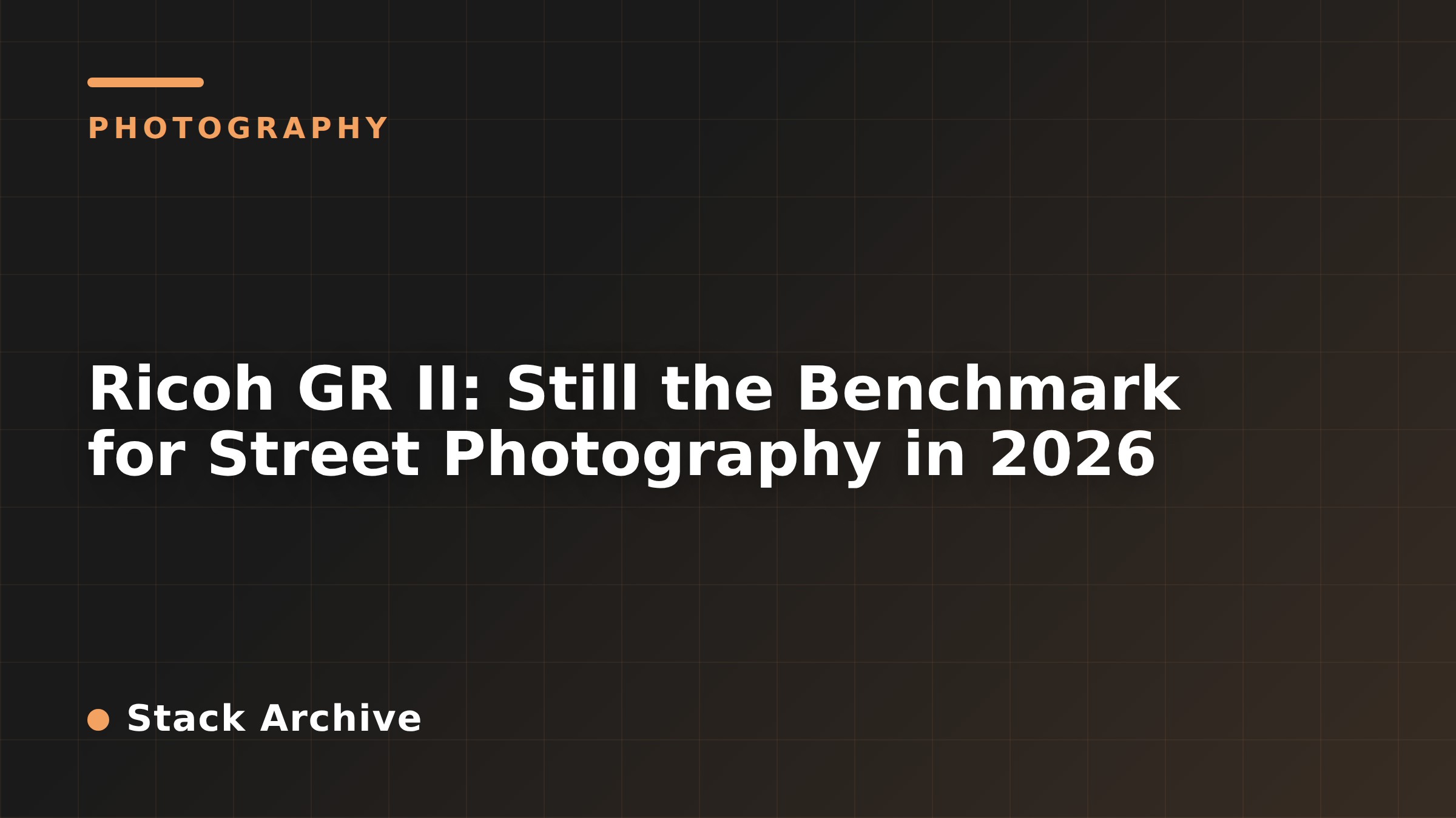 Ricoh GR II: Still the Benchmark for Street Photography in 2026