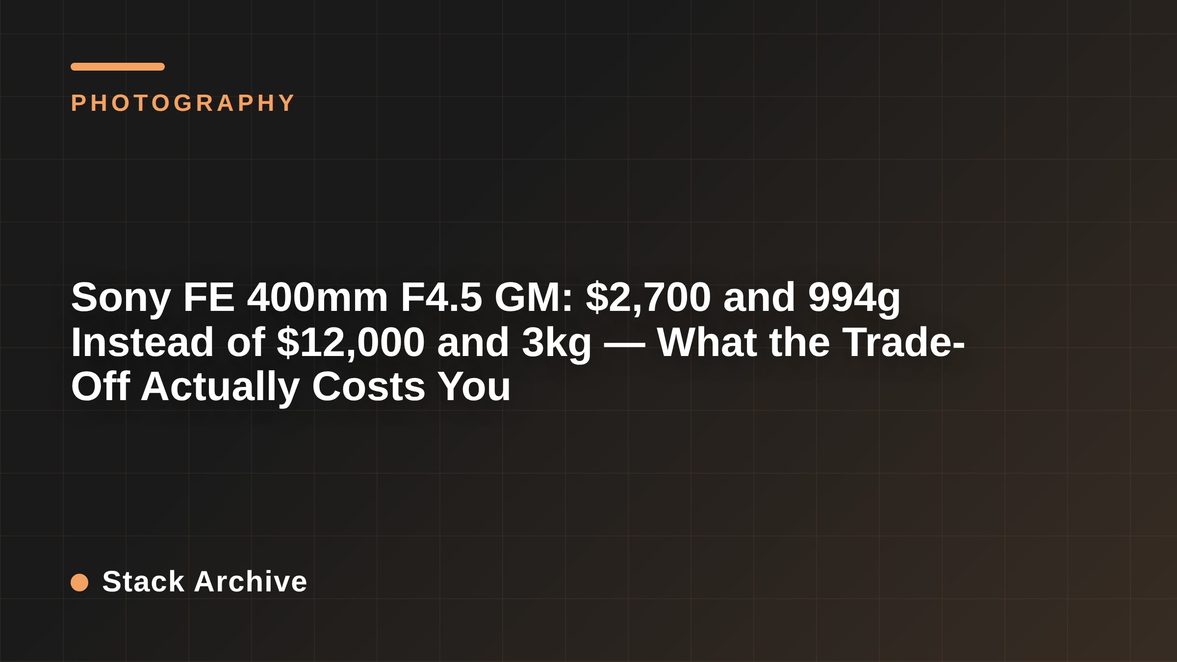 Sony FE 400mm F4.5 GM: $2,700 and 994g Instead of $12,000 and 3kg — What the Trade-Off Actually Costs You