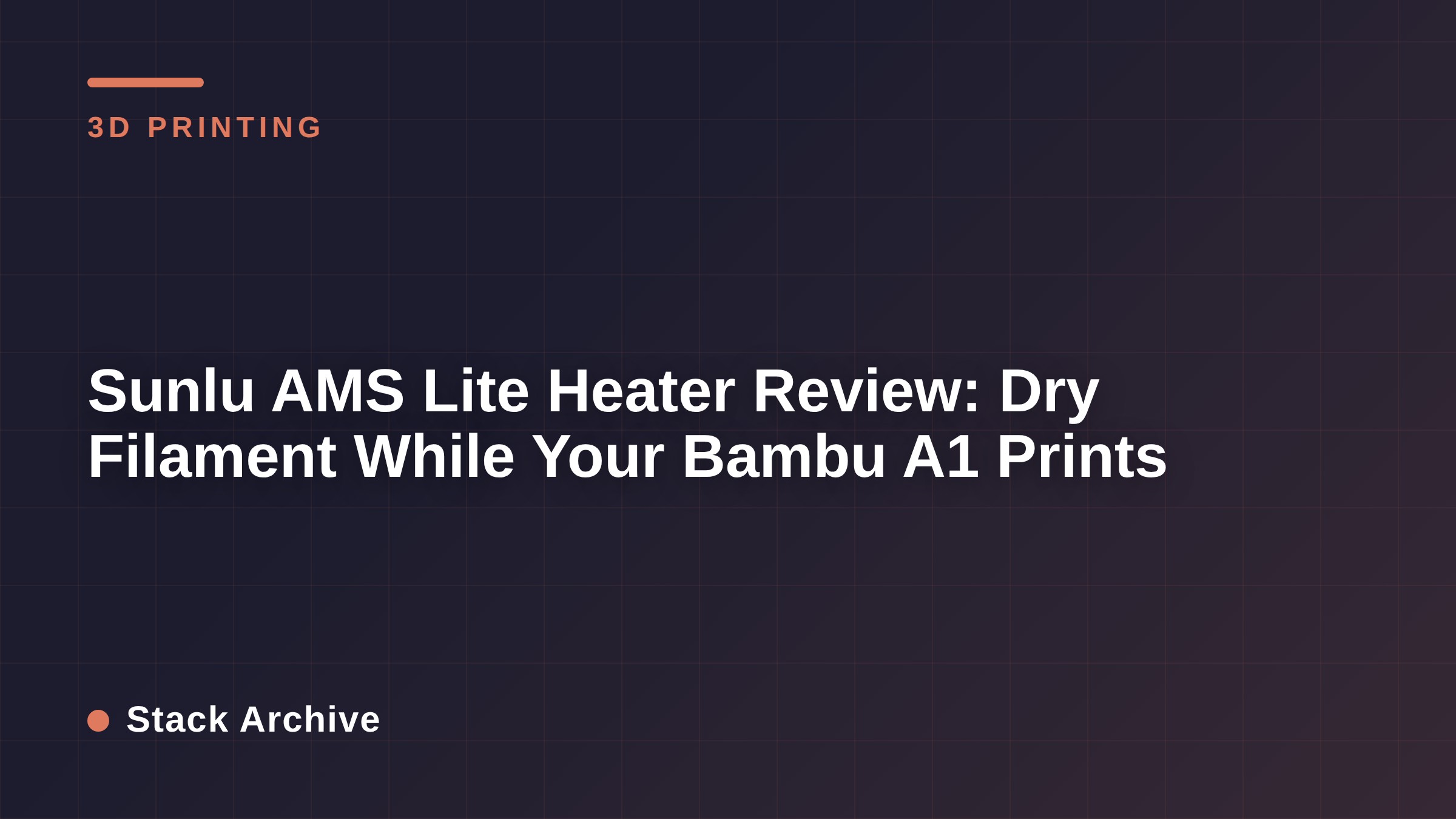 Sunlu AMS Lite Heater Review: Dry Filament While Your A1 Prints