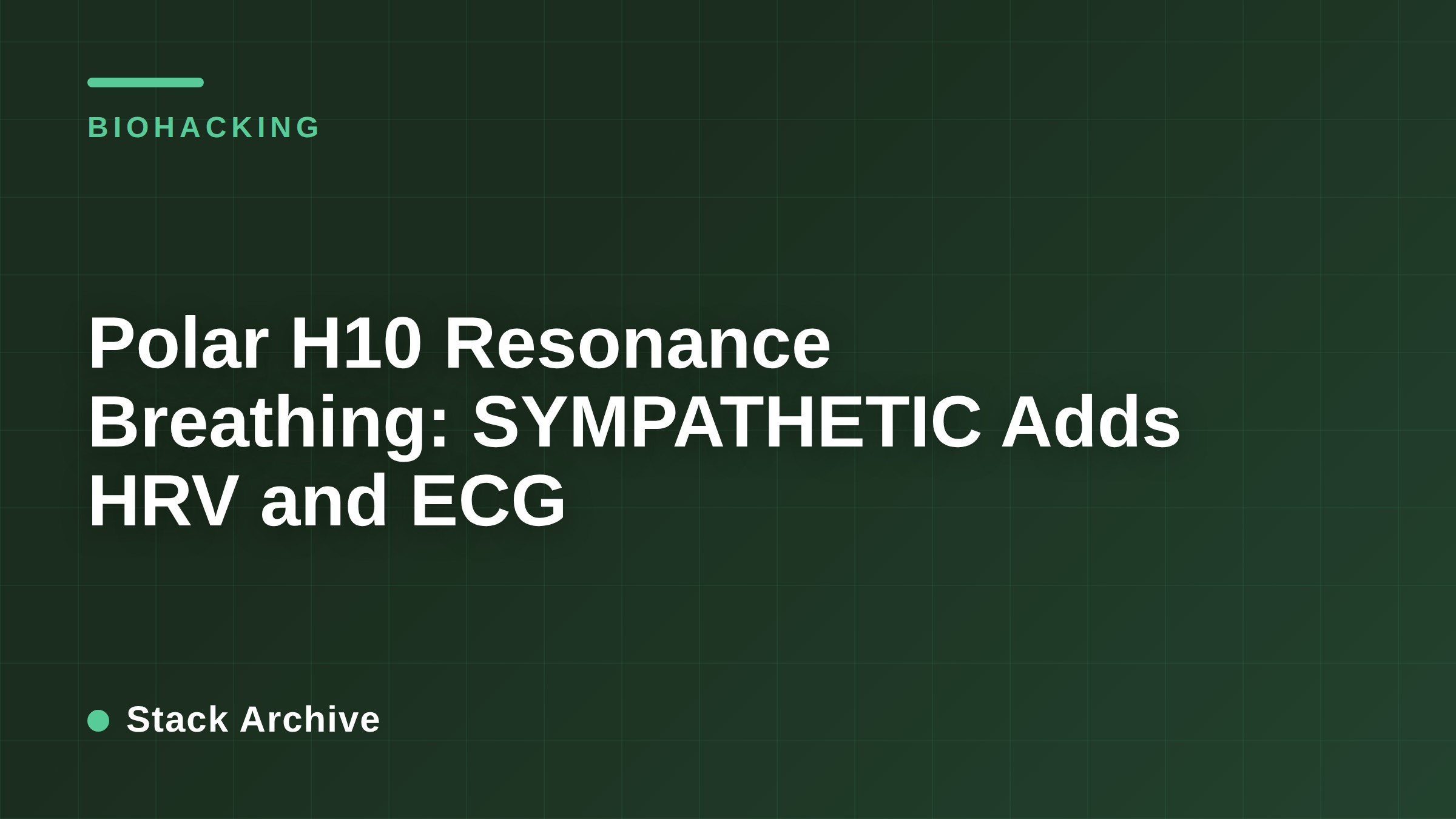 Polar H10 Resonance Breathing: SYMPATHETIC Adds HRV and ECG