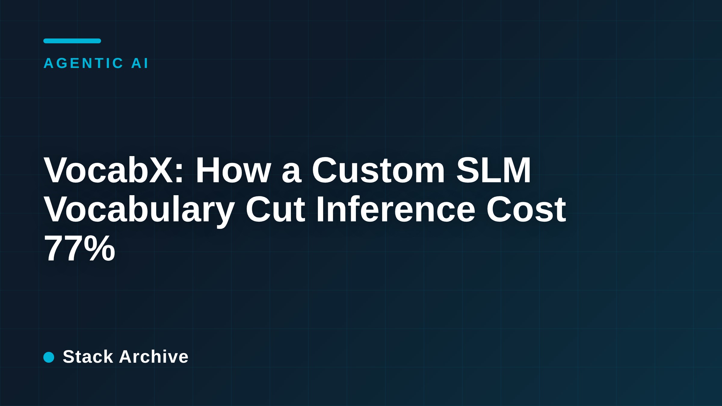 VocabX: How a Custom SLM Vocabulary Cut Inference Cost 77%
